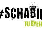 schabik tu byłem